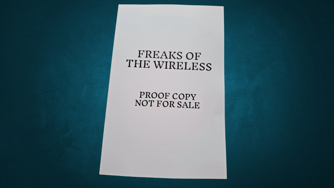 All About Proof - Freaks of the Wireless