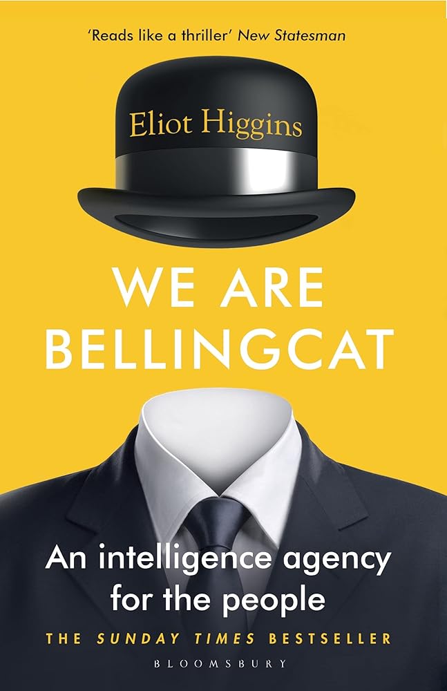 We Are Bellingcat: An Intelligence Agency for the People cover image